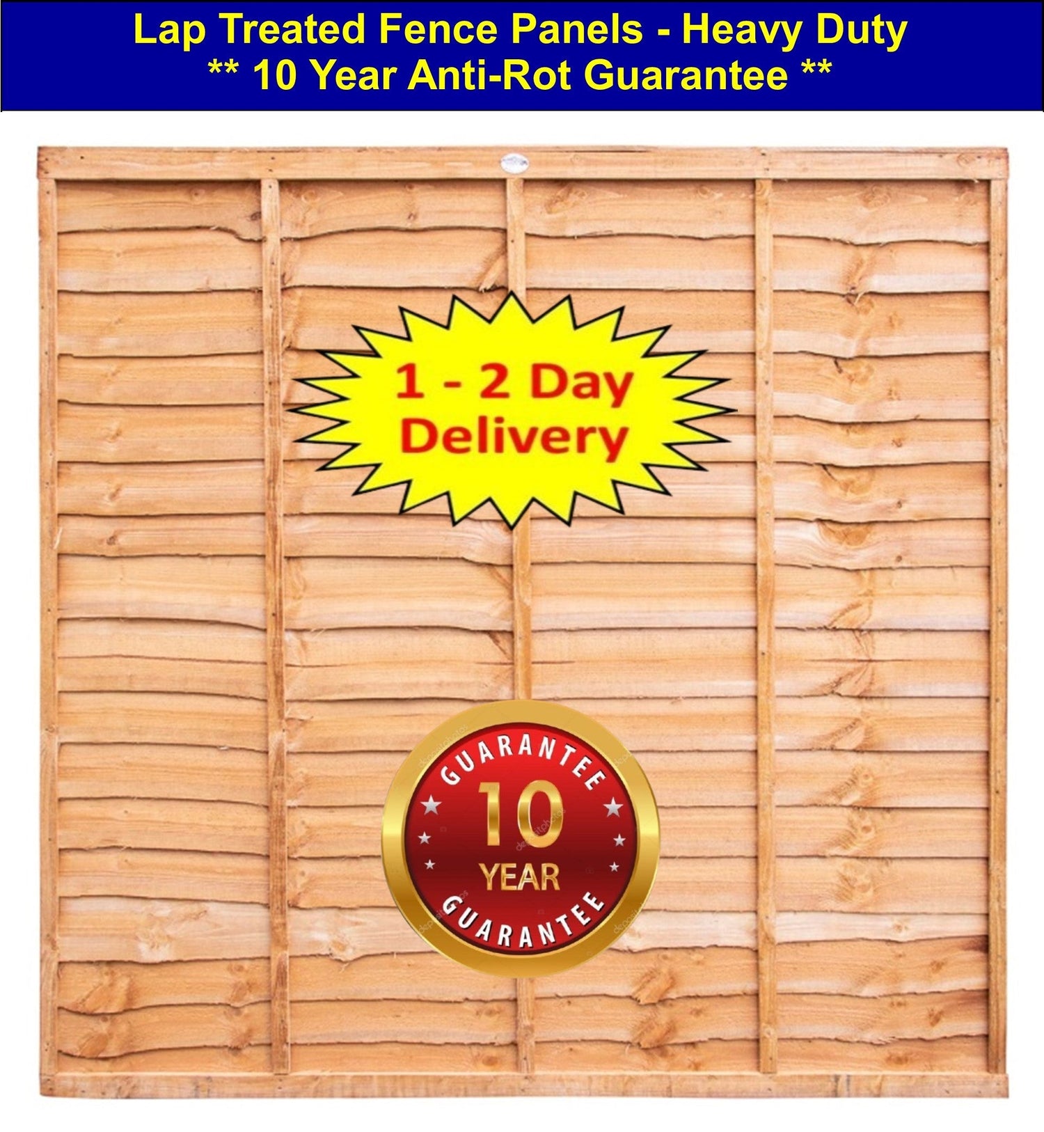 6ft x 6ft - Lap 10 Year Guarantee Fence Panel Heavy Duty Treated - (1.83m x 1.83m) I The Builders Merchant Group Ltd